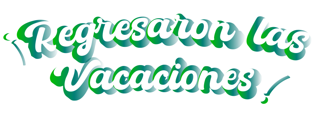 Regresaron las vacaciones